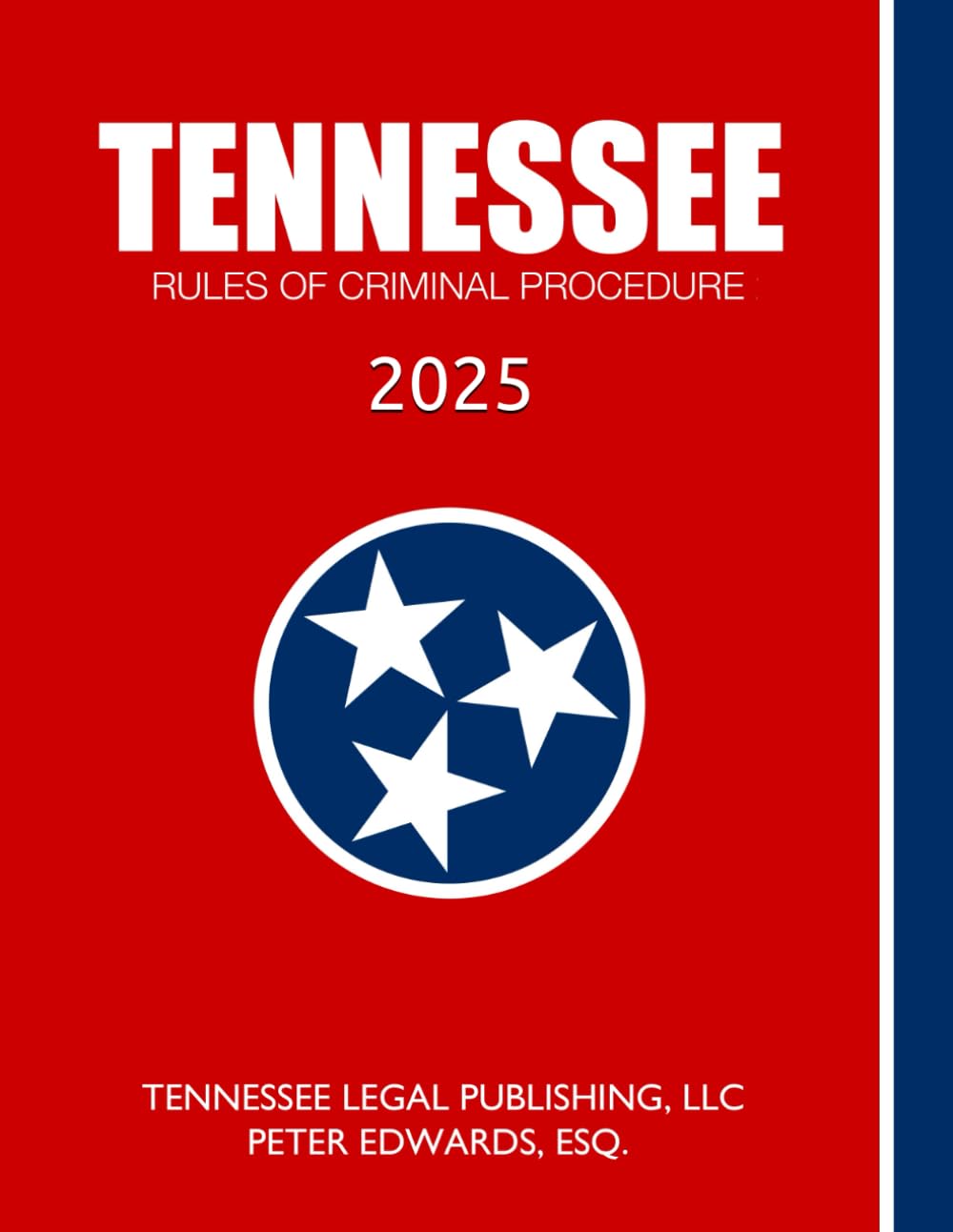 TENNESSEE RULES OF CRIMINAL PROCEDURE 2025: Complete Rules in Effect as of August 15, 2025 baixar o livro de graça