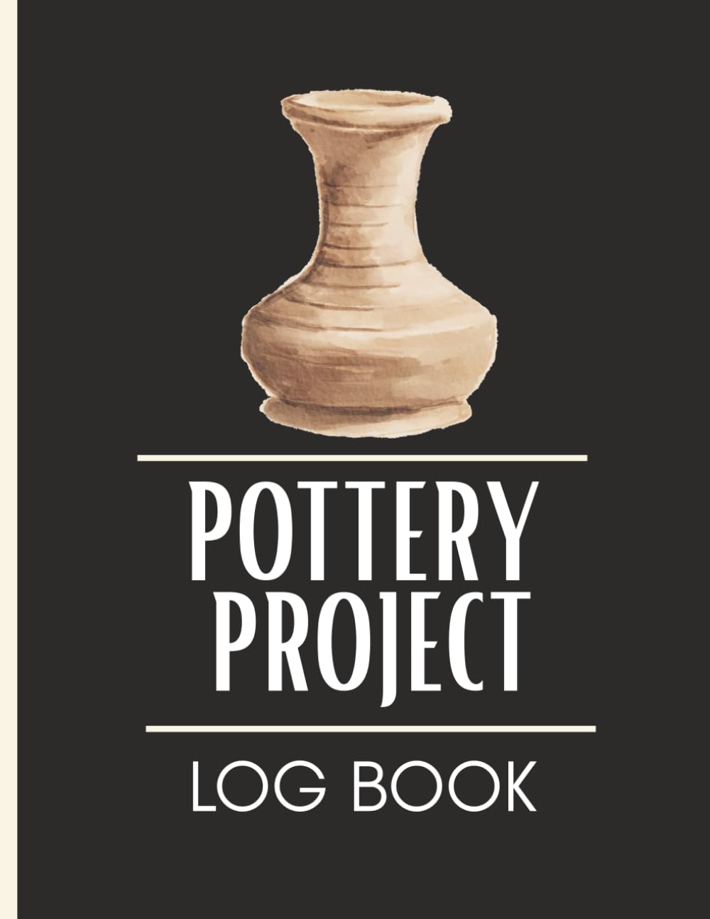 Pottery Project Logbook: Pottery Project Notebook and Studio Companion for Ceramicists | Organized Journal for Glazing & Decor Notes, Trim Details,... Sketches | Perfect Gift for Pottery Makers baixar o livro de graça