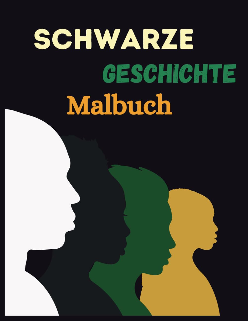 ler totalmente Malbuch zur schwarzen Geschichte: "Journey through Time: A Black History Coloring Book for Kids Ages 4 and Up - Discovering Inspiring Stories and Icons"