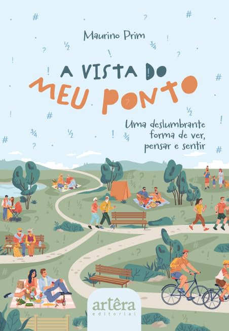 capítulo por capítulo baixar A Vista do Meu Ponto: Uma Deslumbrante Forma de Ver, Pensar e Sentir