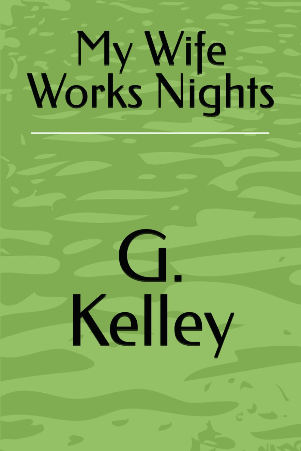 My Wife Works NIghts baixar livro de graça
