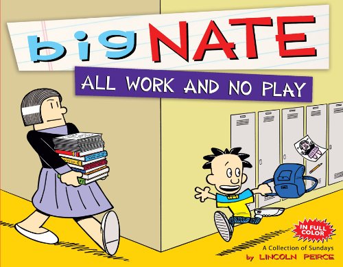 Big Nate All Work and No Play: A Collection of Sundays (English Edition) baixar o livro de graça