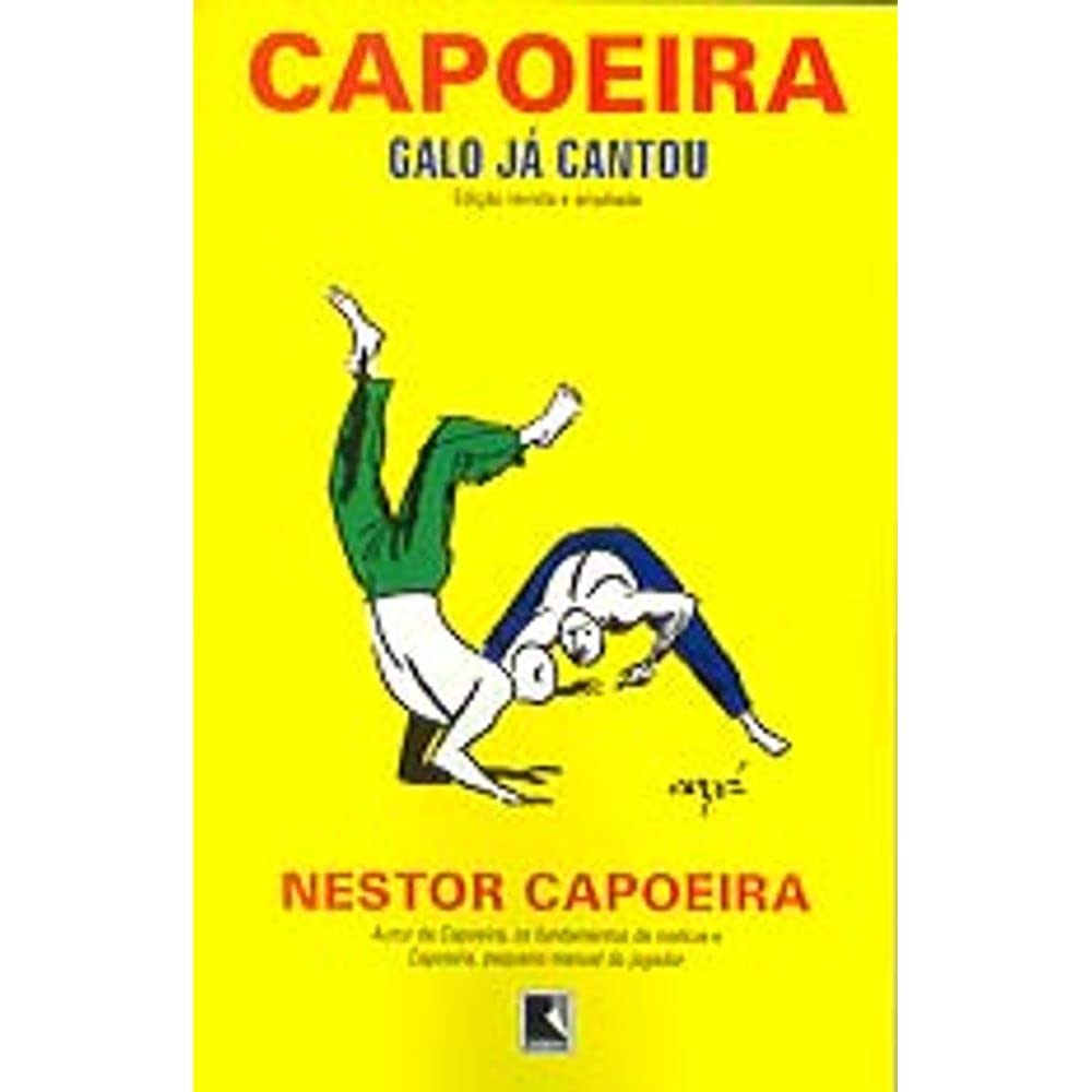 ler totalmente Capoeira - Galo Ja Cantou