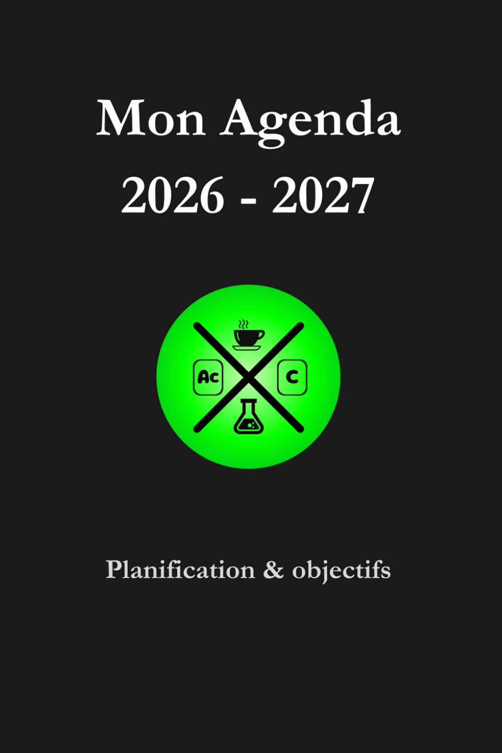 Mon Agenda 2026 - 2027: Le planificateur hebdomadaire pour réviser la physique et la chimie | 52 formules, constantes et anecdotes (French Edition) baixar o livro de graça