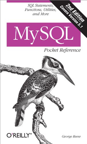 MySQL Pocket Reference: SQL Functions and Utilities (English Edition)