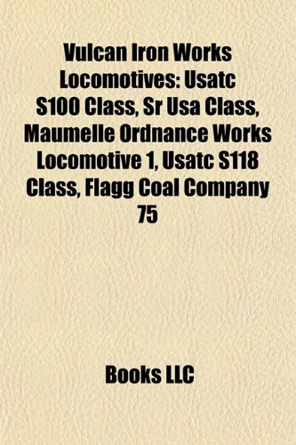 Vulcan Iron Works Locomotives