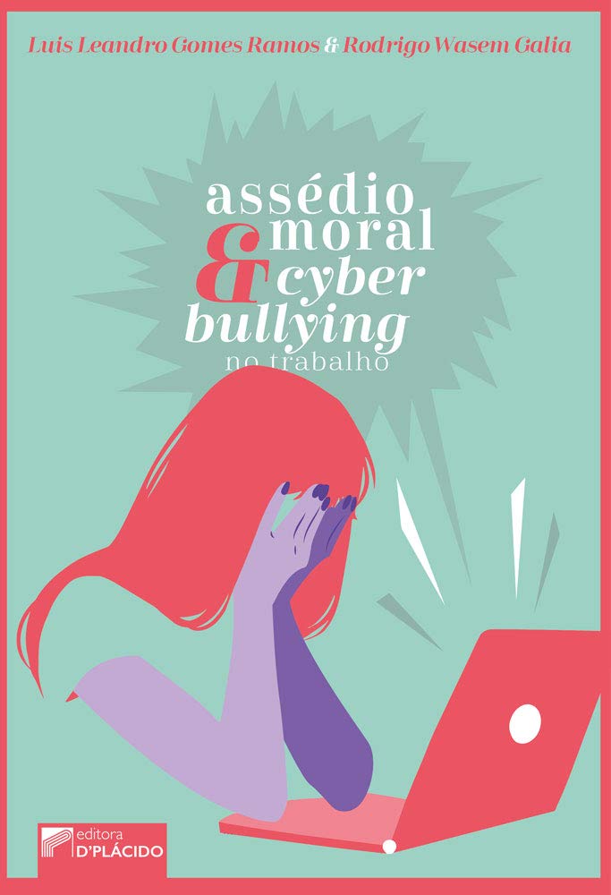 ler totalmente Assédio Moral e Cyberbullying no Trabalho