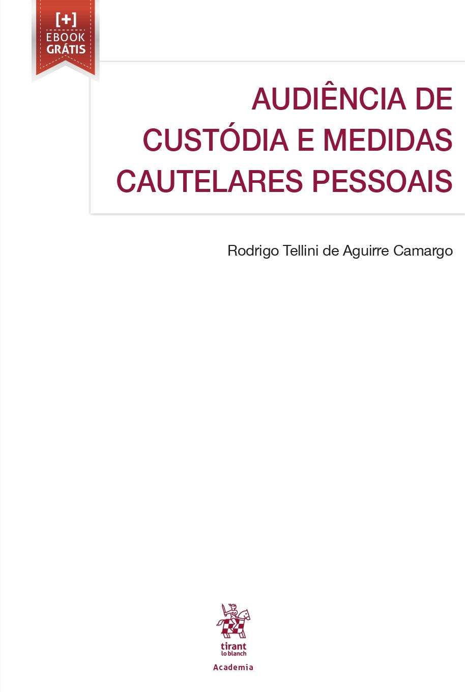 Audiência de Custódia e Medidas Cautelares Pessoais