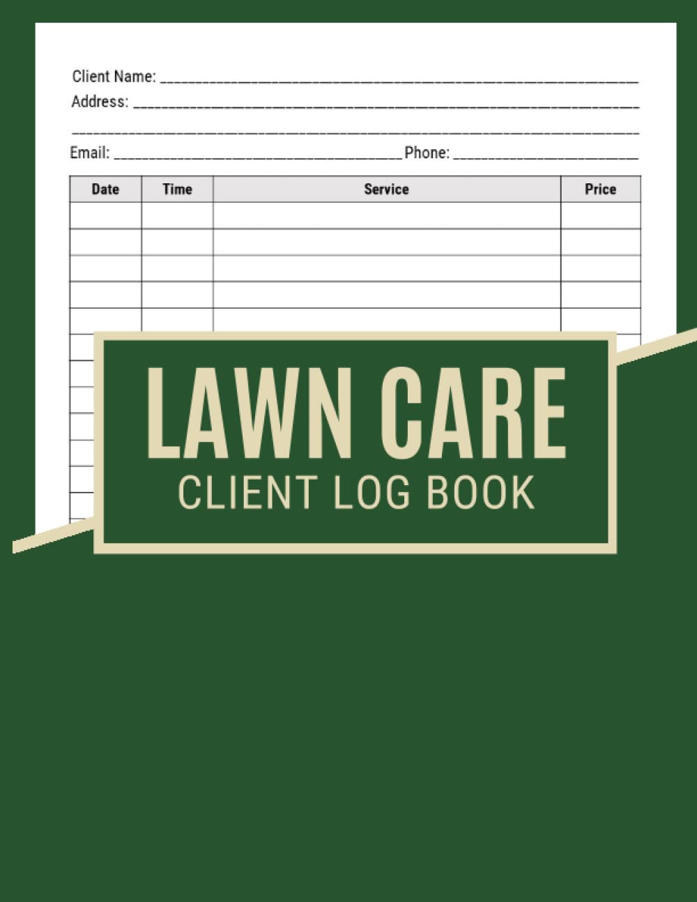 Lawn Care Client Log Book: Lawn Mowing And Landscape Appointment Logbook for Lawn Care Businesses to Keep a Record of Your Client's Information baixar o livro de graça