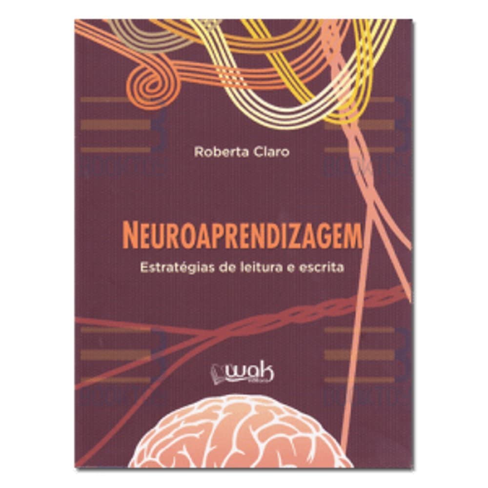Neuroaprendizagem. Estratégias de Leitura e Escrita baixar livro de graça