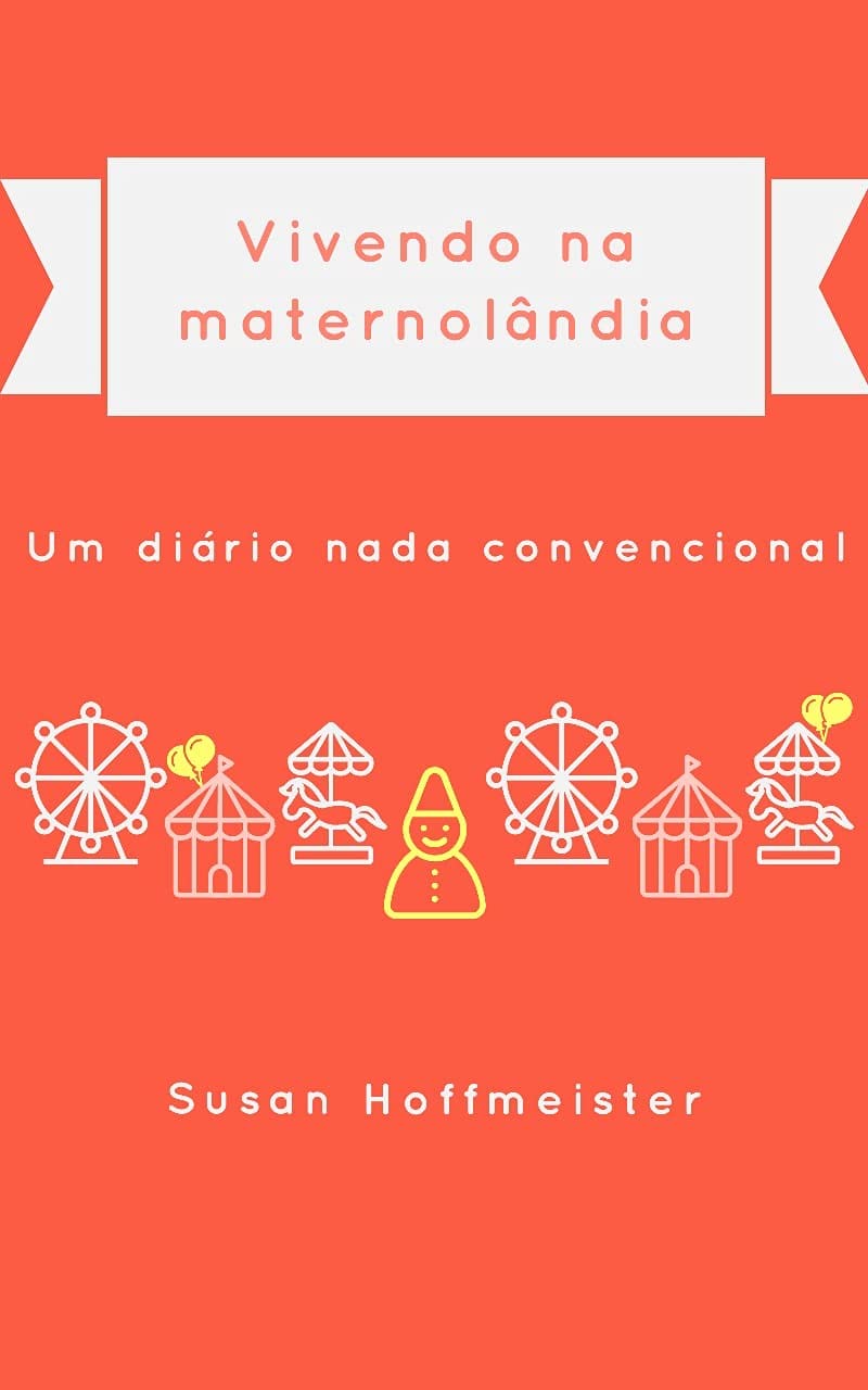 capítulo por capítulo baixar Vivendo na maternolândia: Um diário nada convencional