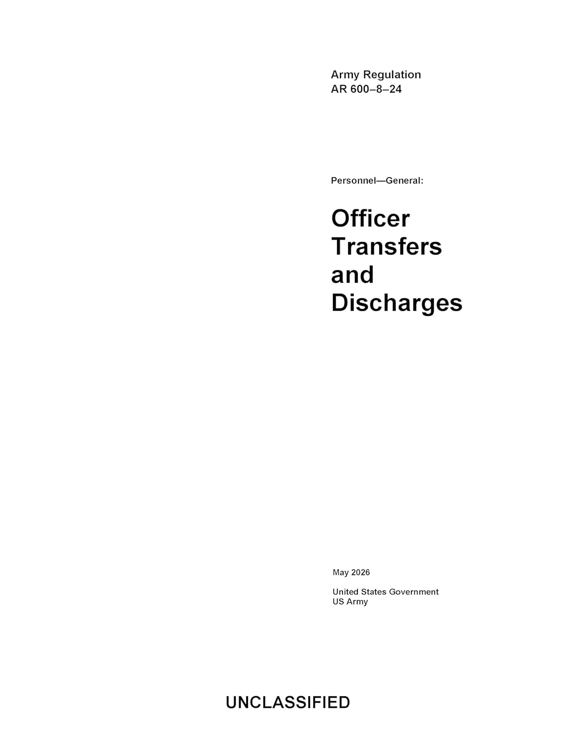 Army Regulation AR 600-8-24 Personnel-General: Officer Transfers and Discharges May 2026 (English Edition) baixar livro de graça