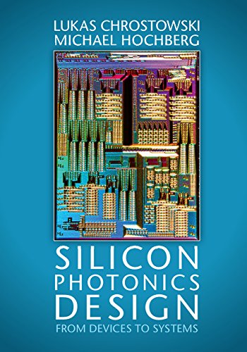 capítulo por capítulo baixar Silicon Photonics Design: From Devices to Systems (English Edition)