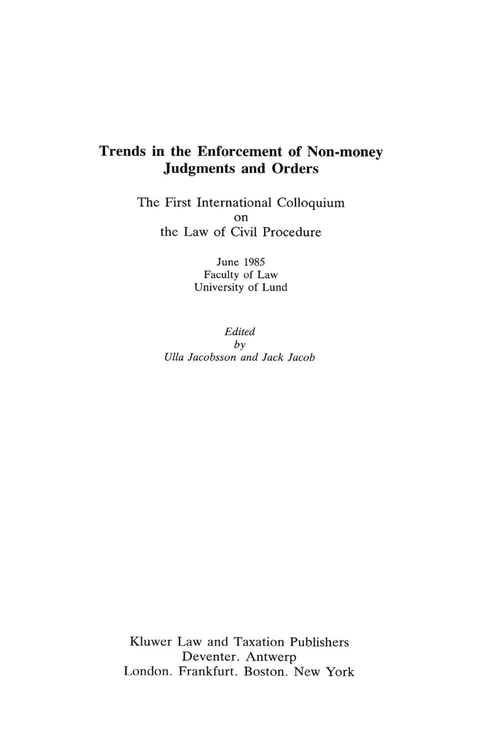 capítulo por capítulo baixar Trends In The Enforcement Of Non-Money Judgements & Orders: The First International Colloquium on the Law of Civil Procedure