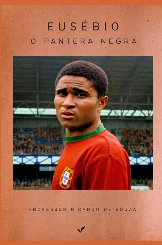 Eusébio: O Pantera Negra baixar livro de graça