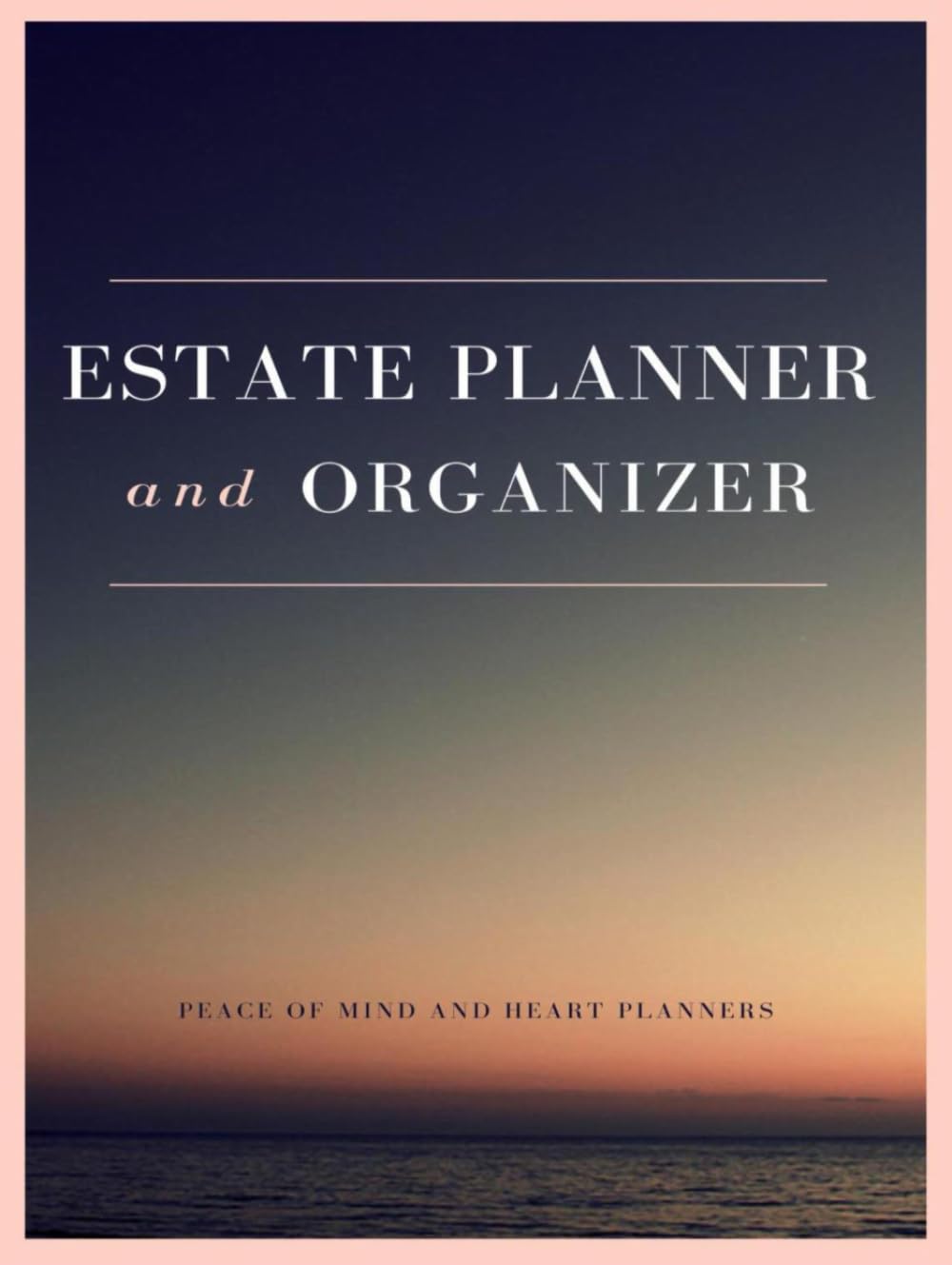ESTATE PLANNER: WIlls & Estate Planning Organizer ~ Everything My Family Should Know (Assets ~ Insurance ~ DNR ~ Dependents ~ Final Wishes, 8.5x11) baixar livro de graça
