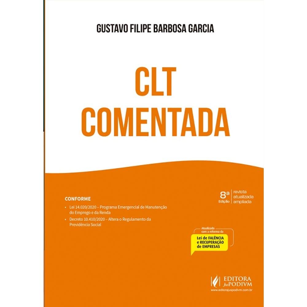 Clt Comentada 2021 (garcia/juspodivm) baixar o livro de graça