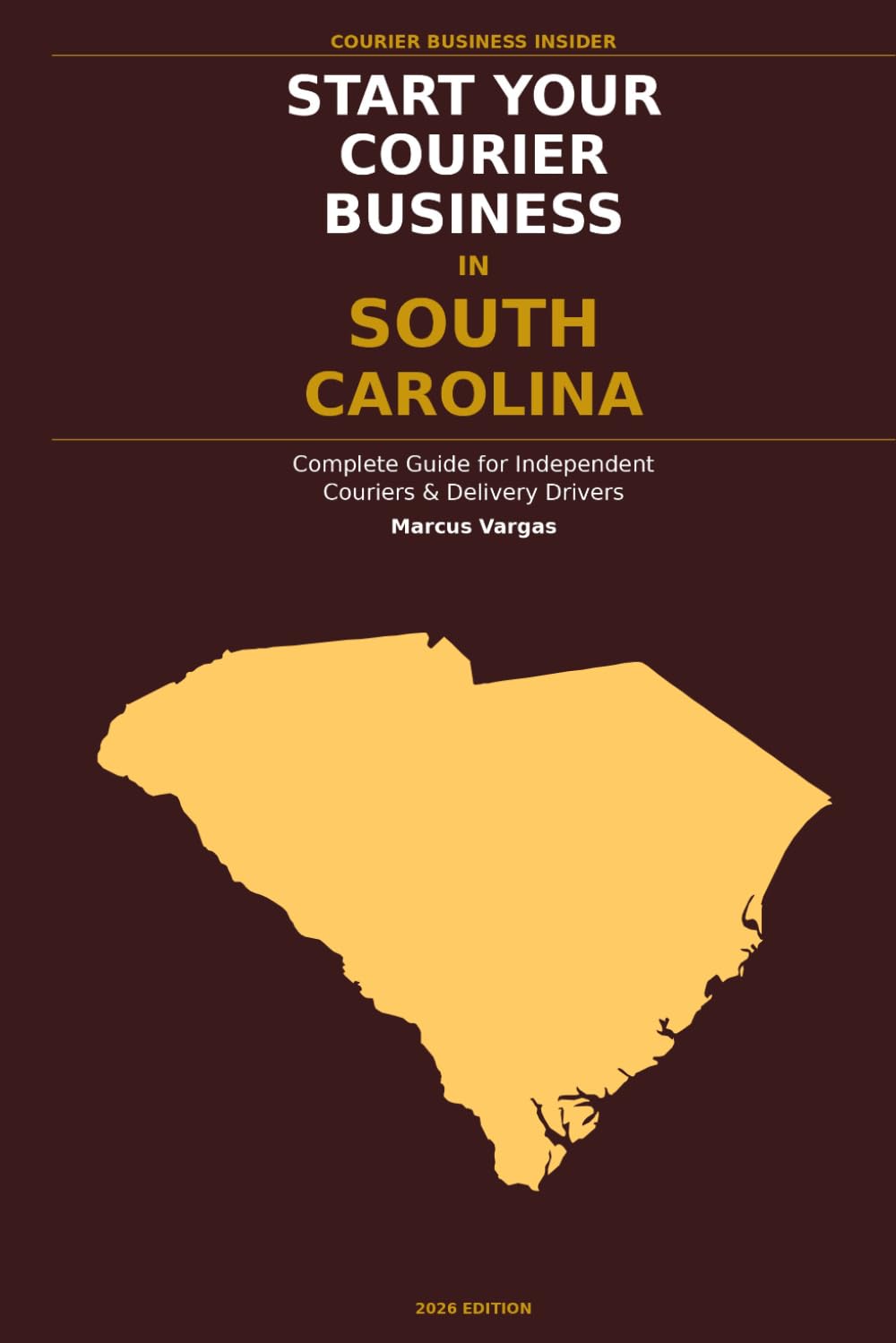 ler totalmente Start Your Courier Business In South Carolina: The Complete Guide for Independent Couriers and Delivery Drivers - From Your First Decision to Your First 90 Days in Business