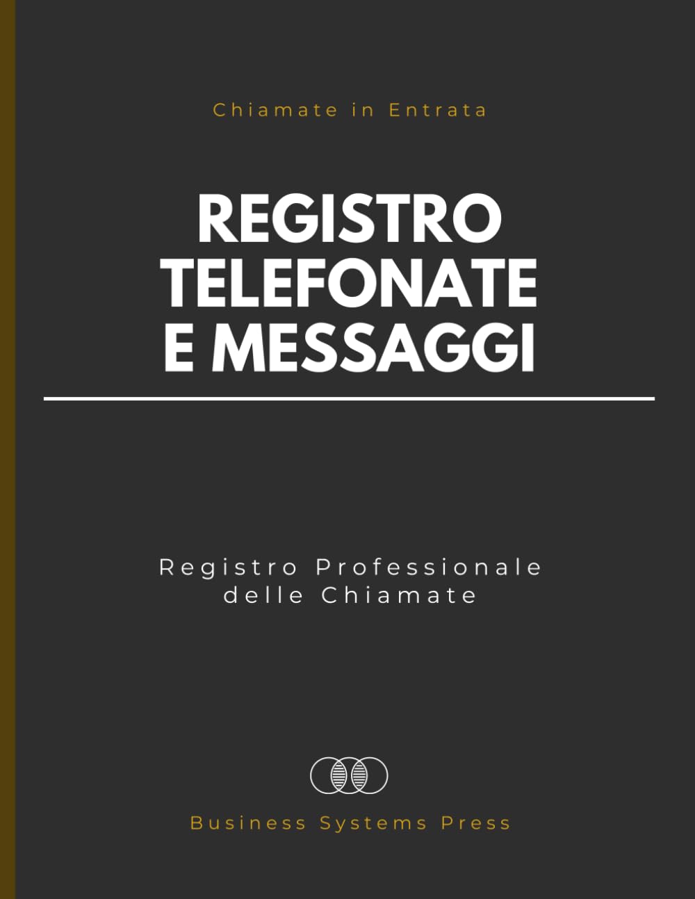 ler totalmente Registro Telefonate e Messaggi: Registro per annotare dati del chiamante, contatti e comunicazioni aziendali. Quaderno professionale per reception,... front office e ufficio. (Italian Edition)