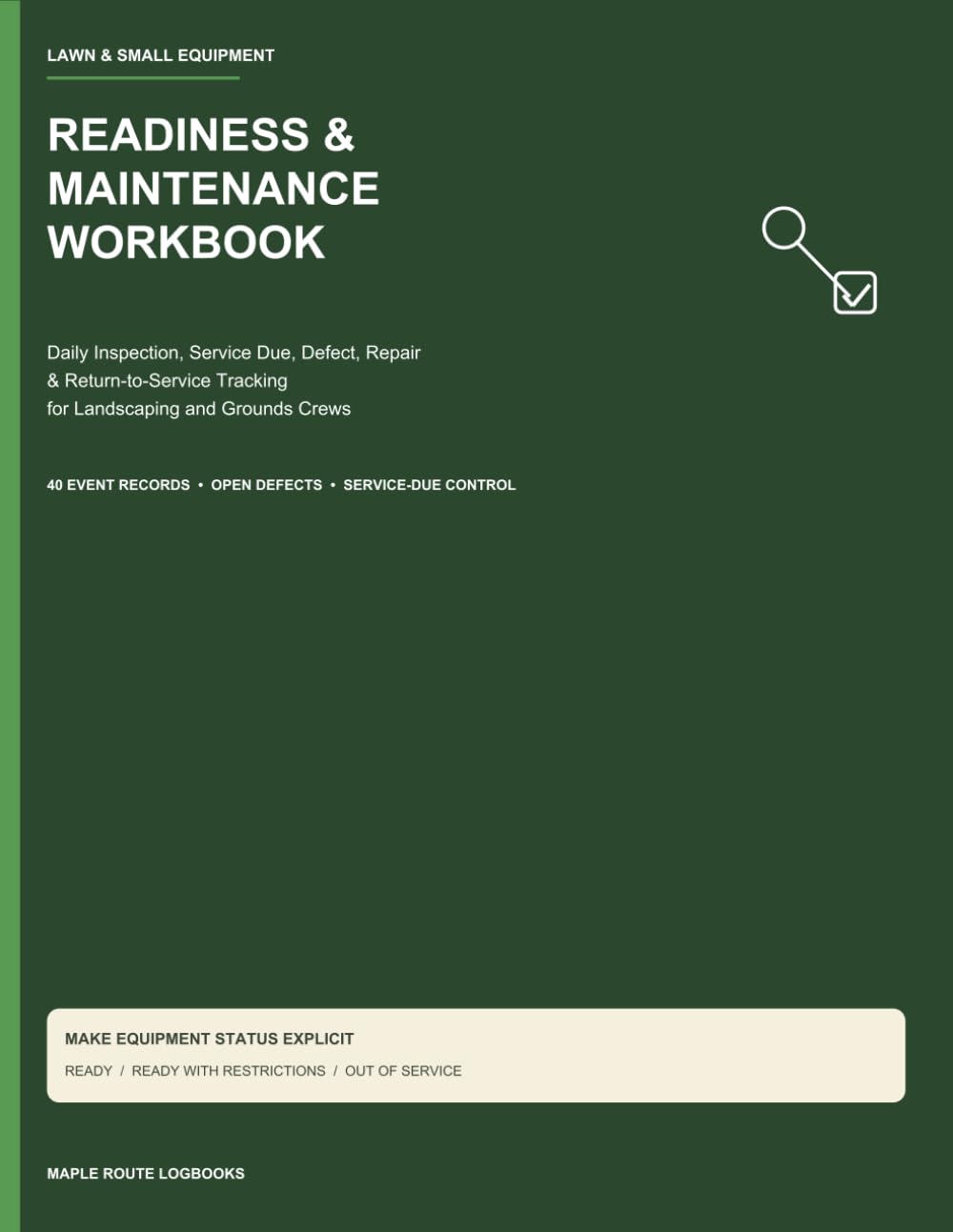 Lawn & Small Equipment Readiness and Maintenance Workbook: Daily Inspection, Service Due, Defect, Repair & Return-to-Service Tracking for Landscaping and Grounds Crews baixar livro de graça