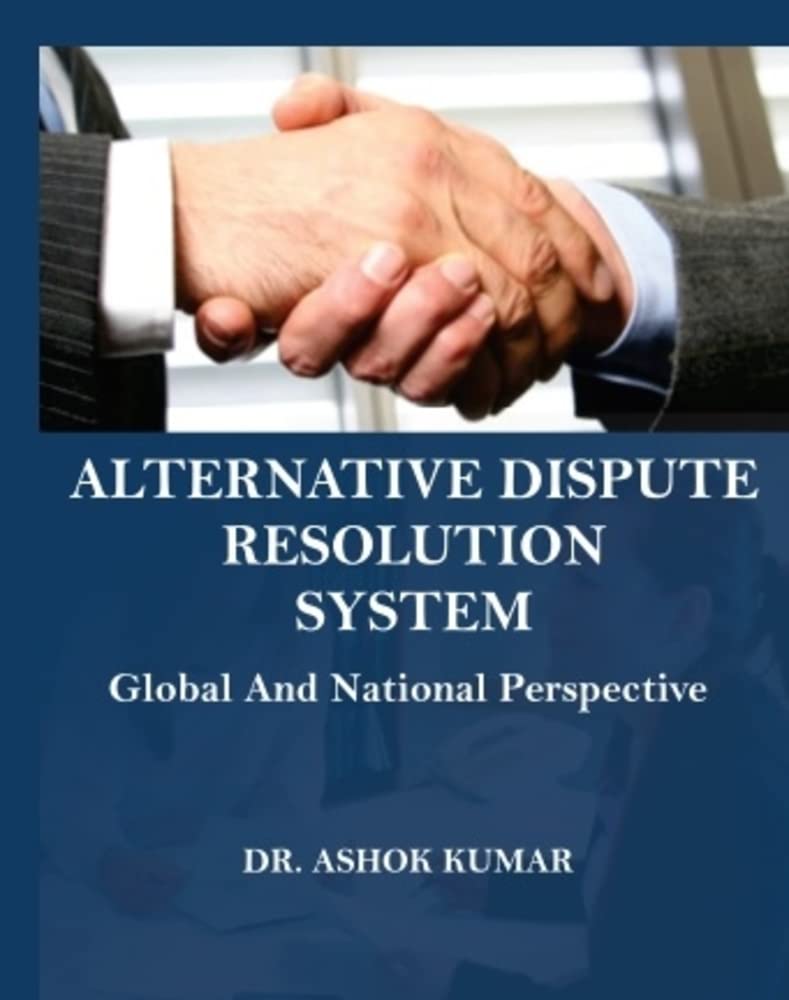 ler totalmente ALTERNATIVE DISPUTE RESOLUTION SYSTEM: Global And National Perspective (English Edition)