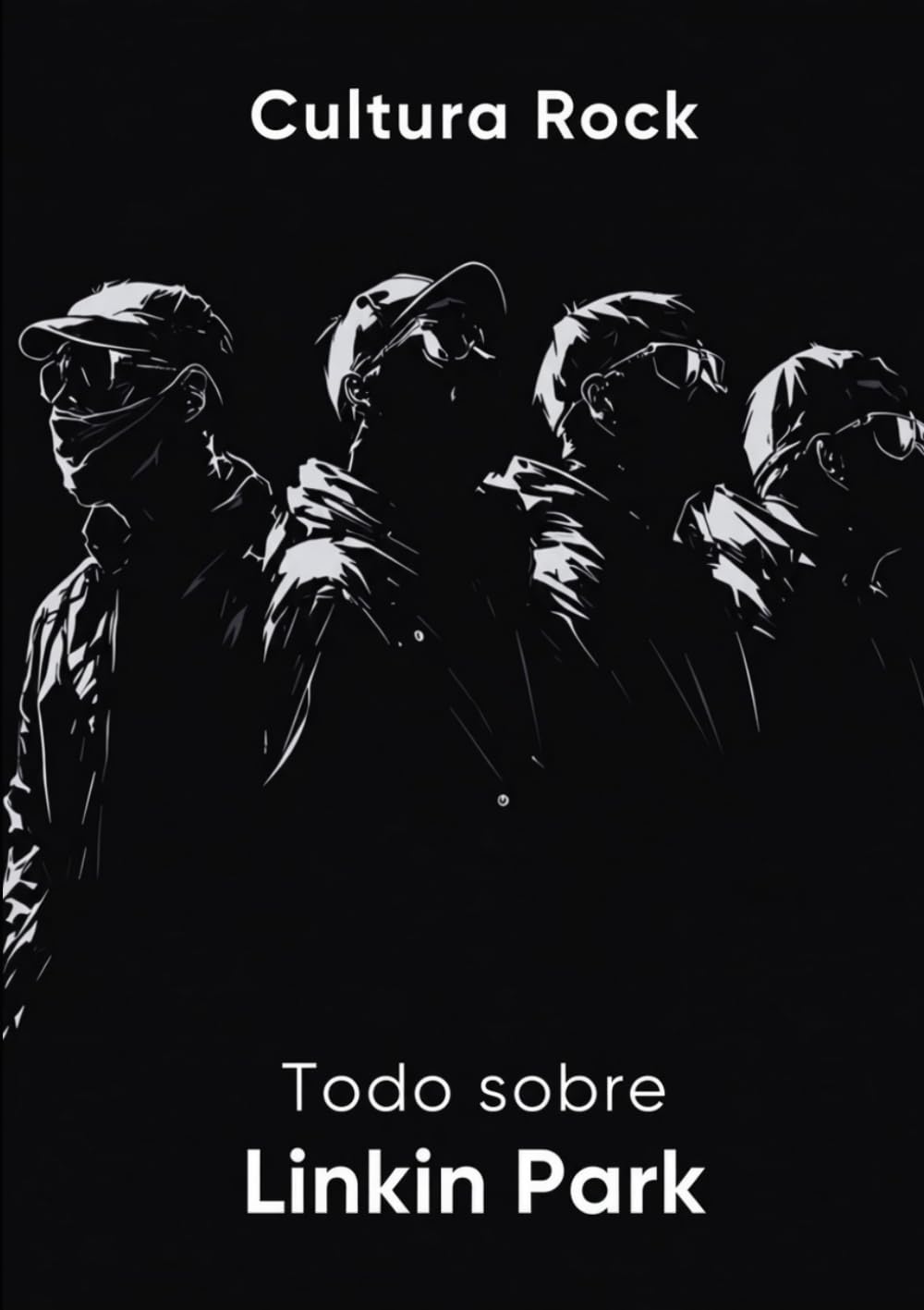 Todo sobre Linkin Park (Culture Rock en español) (Spanish Edition) baixar o livro de graça