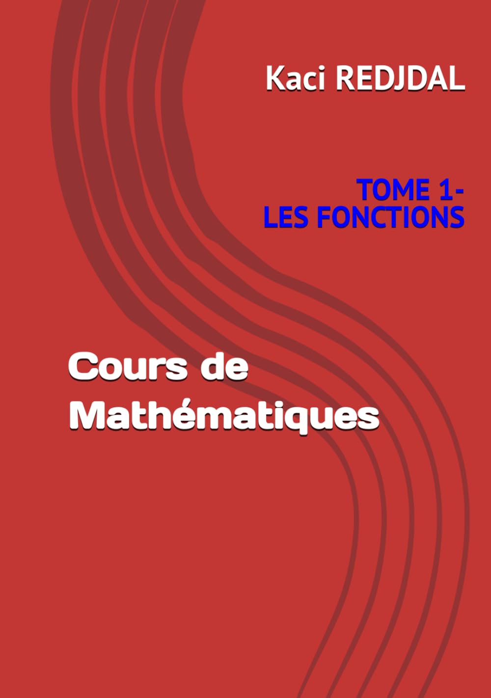 capítulo por capítulo baixar COURS DE MATHEMATIQUES: TOME 1 - LES FONCTIONS (French Edition)