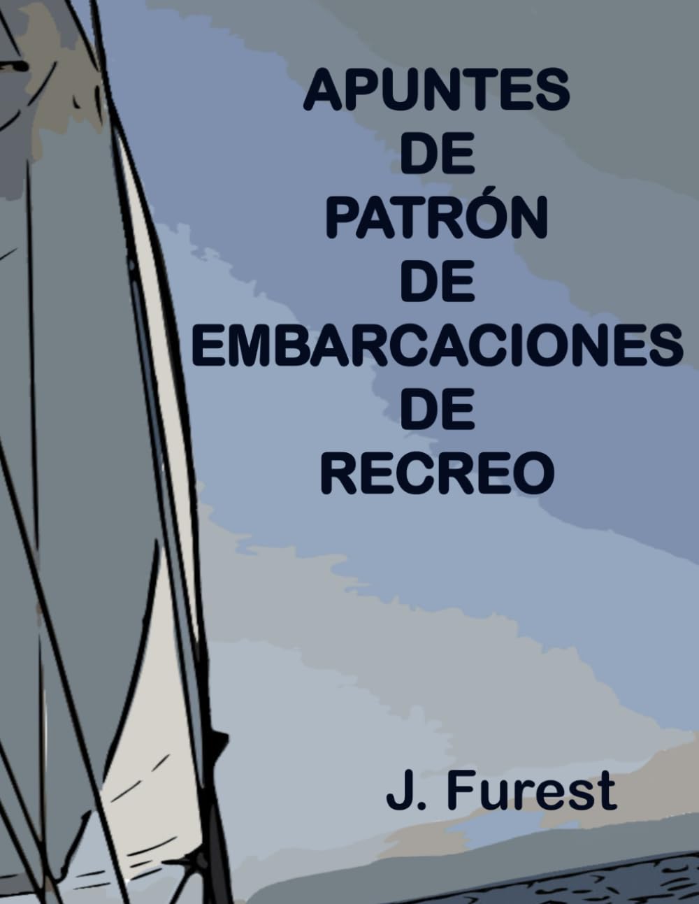 ler totalmente APUNTES DE PATRÓN DE EMBARCACIONES DE RECREO (PER) (Spanish Edition)
