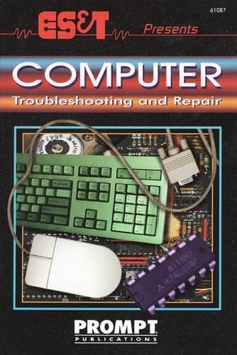 Es&t Presents Computer: Troubleshooting and Repair baixar livro de graça