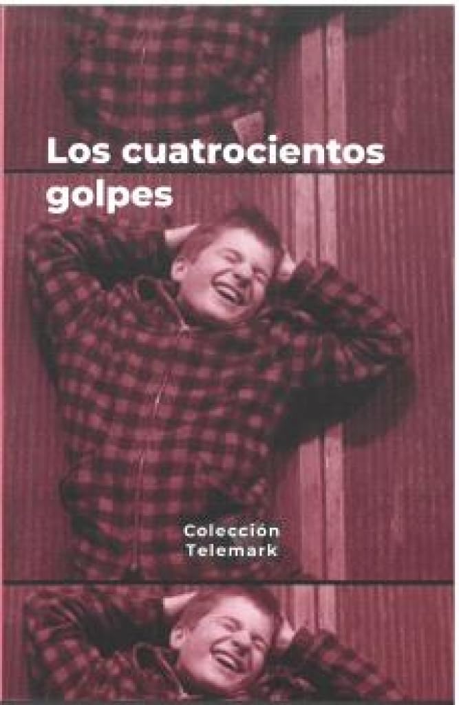 ler totalmente Los cuatrocientos golpes- François Truffaut: Cómo llegar a la Torre Eiffel: 10