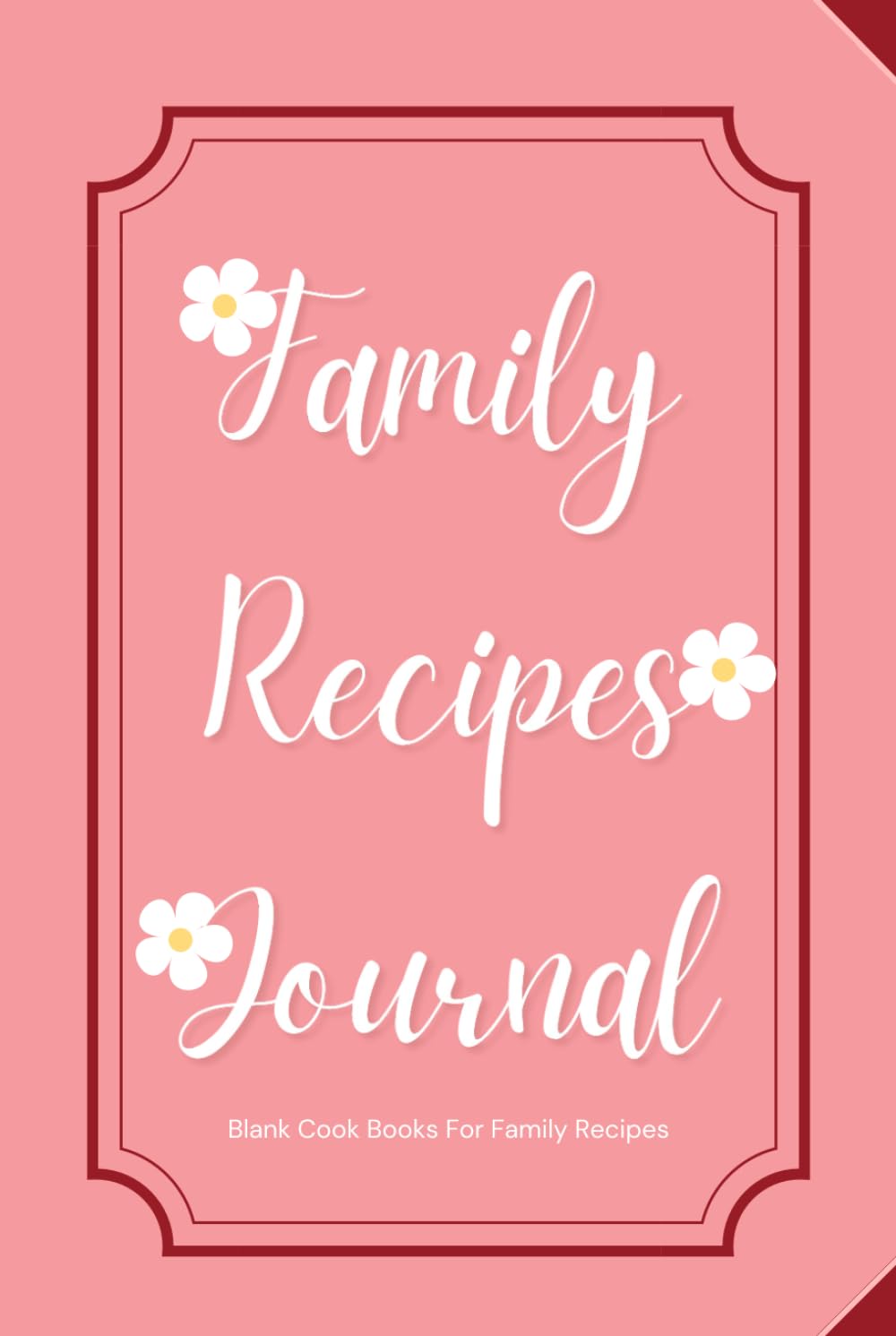 Blank Cook Books For Family Recipes: Family Recipe Journal, Cookbook, My Own Blank Recipe Book To Write In. baixar livro de graça