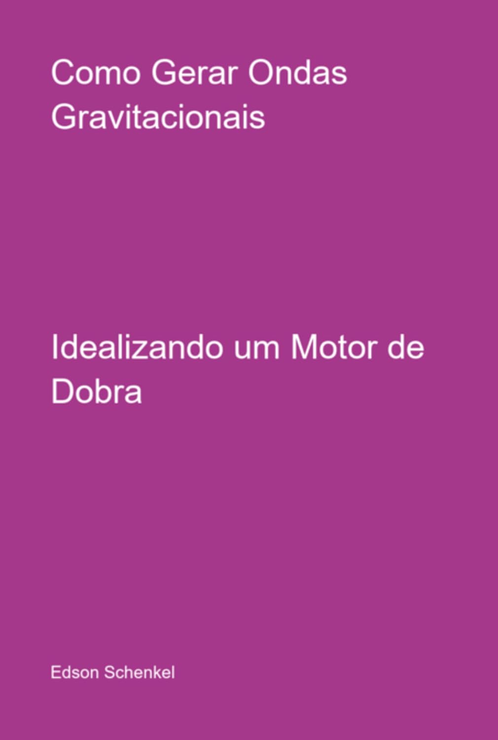 Como Gerar Ondas Gravitacionais baixar livro de graça