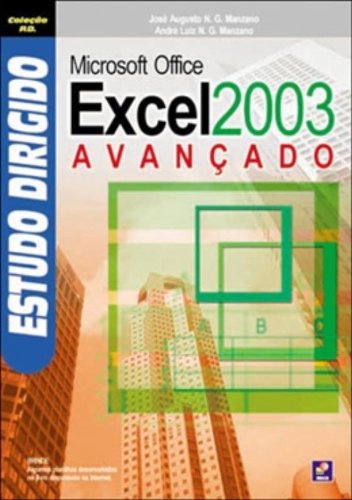 ler totalmente Estudo Dirigido. Microsoft Office Excel 2003. Avançado