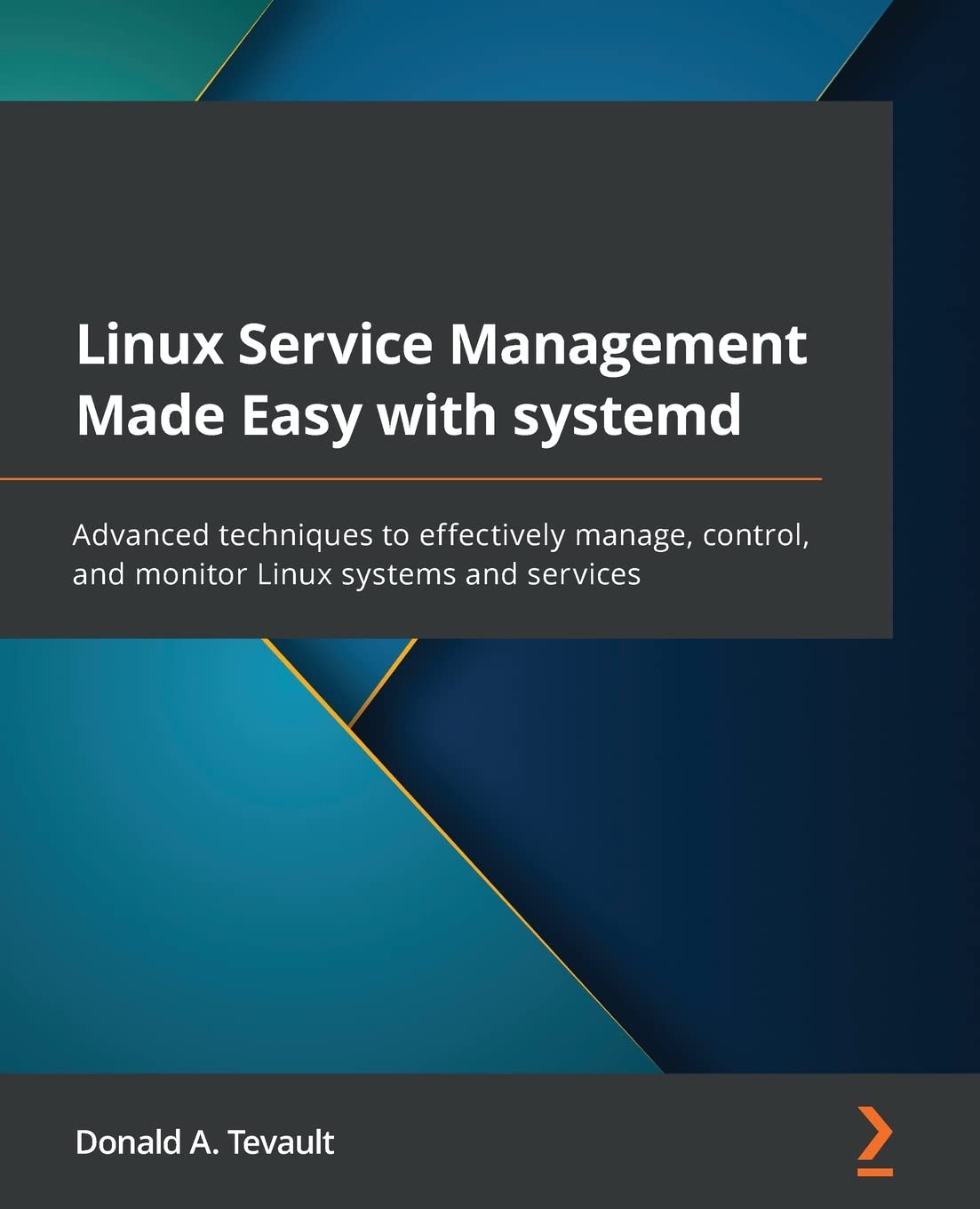 Linux Service Management Made Easy With Systemd: Advanced techniques to effectively manage, control, and monitor Linux systems and services baixar o livro de graça
