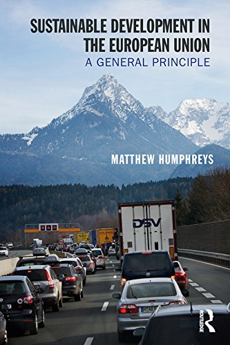 Sustainable Development in the European Union: A General Principle (English Edition) baixar o livro de graça