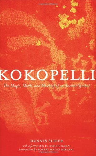 Kokopelli: The Magic, Mirth, and Mischief of an Ancient Symbol (English Edition) baixar o livro de graça