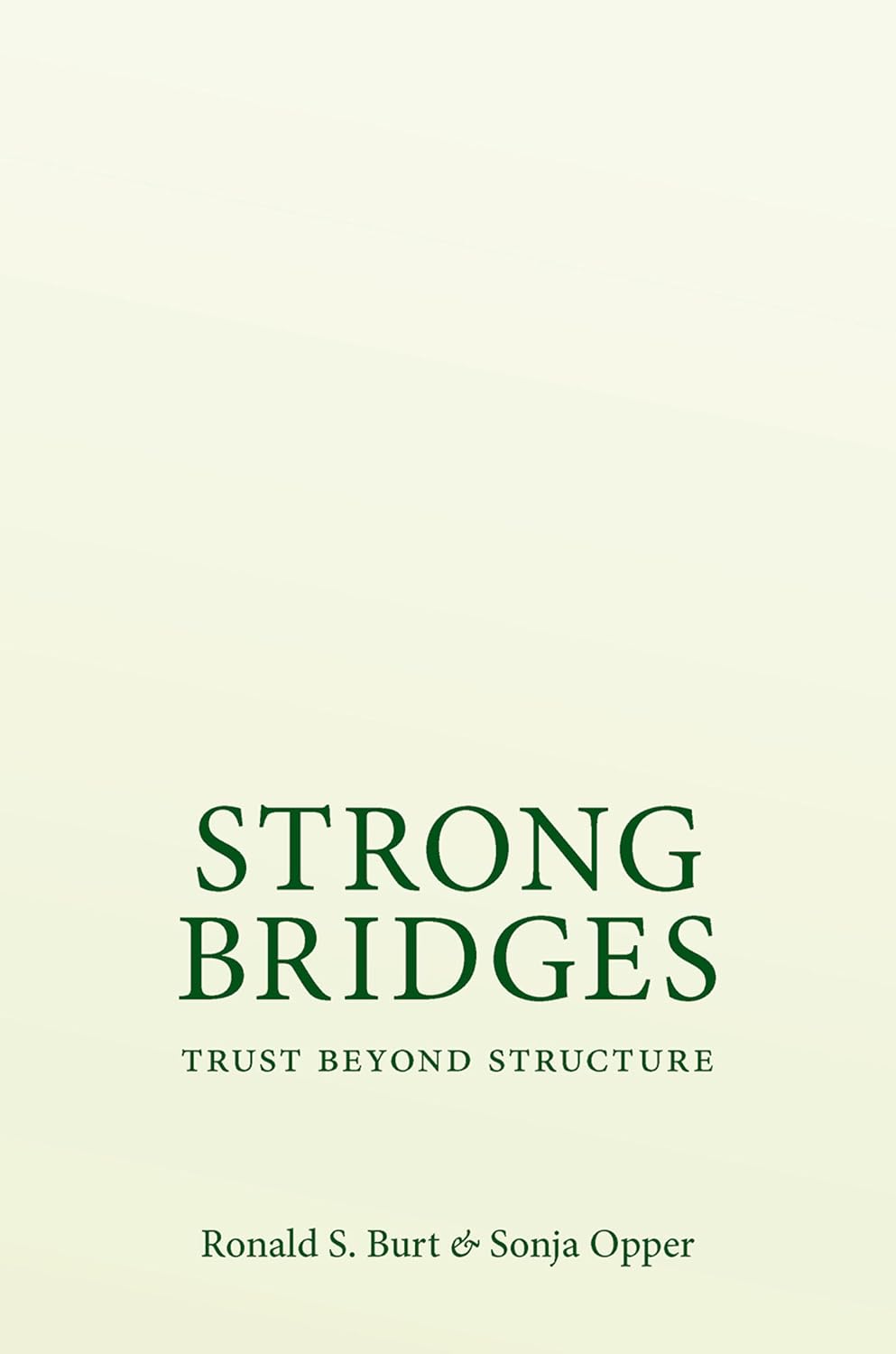 Strong Bridges: Trust Beyond Structure baixar livro de graça