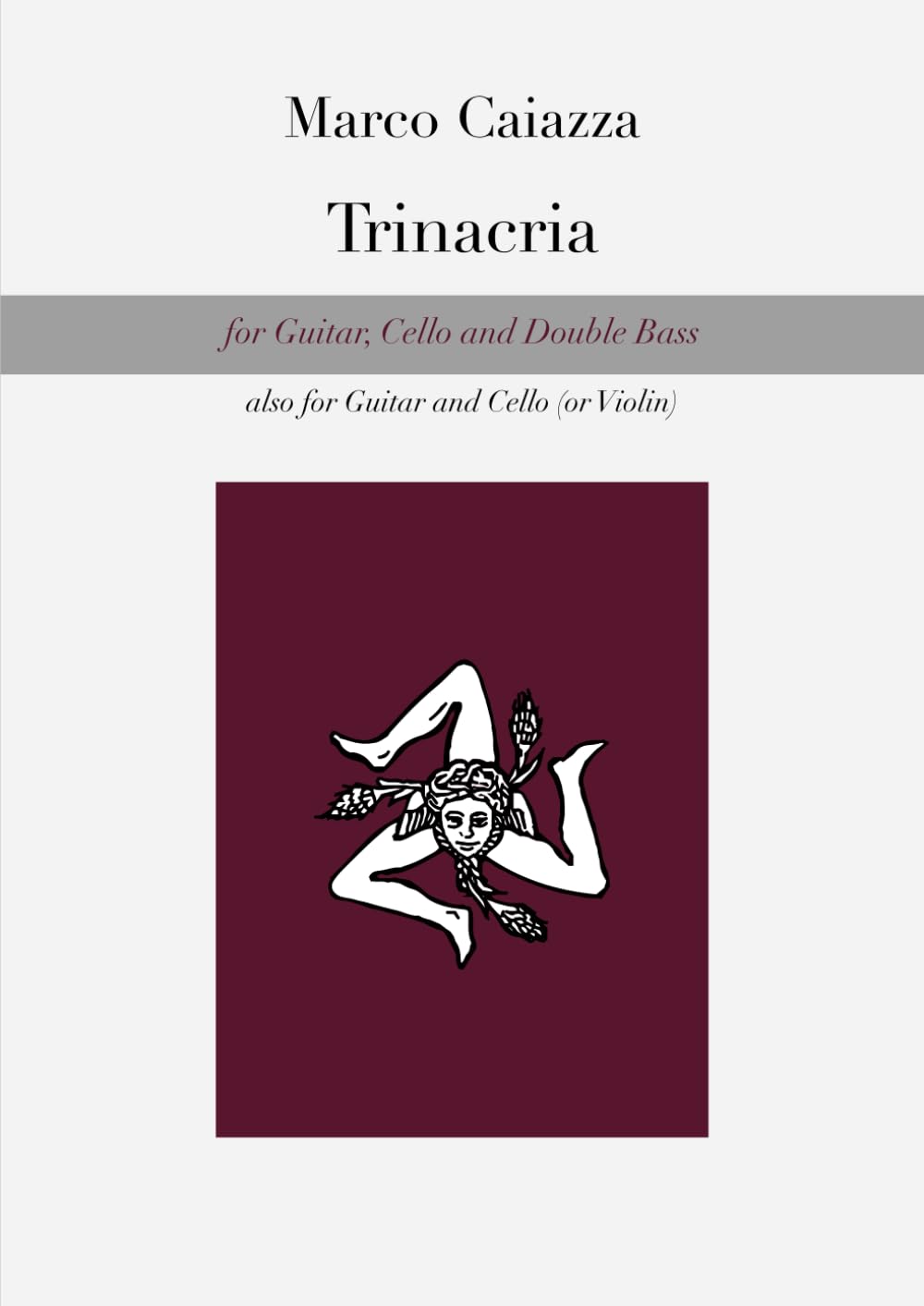 Trinacria: for Guitar, Cello and Double Bass or for Guitar and Cello (or Violin) baixar o livro de graça