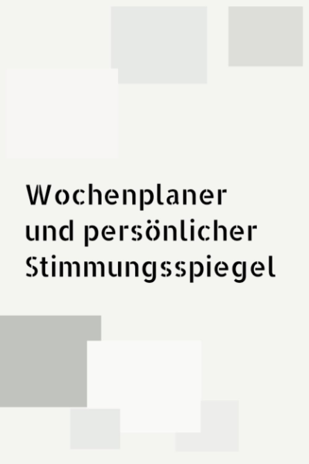 ler totalmente STERU - Wochenplaner und Stimmungsspiegel (German Edition)