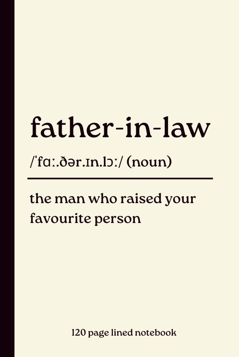 capítulo por capítulo baixar Father-in-Law Notebook: The Man Who Raised Your Favourite Person | Dictionary Definition Notebook: 120-Page Lined Dictionary Definition Journal for... Gift from Son-in-Law or Daughter-in-Law