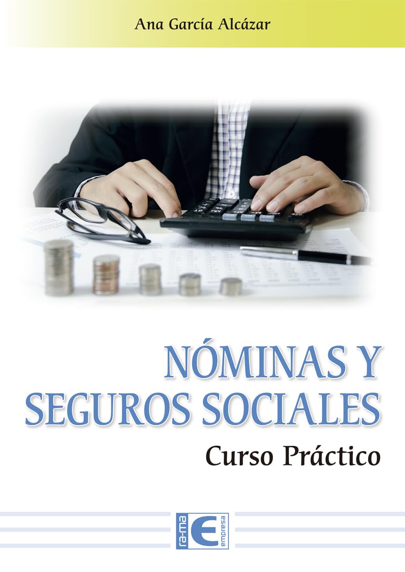 ler totalmente Nóminas y seguros sociales. Curso práctico (Spanish Edition)