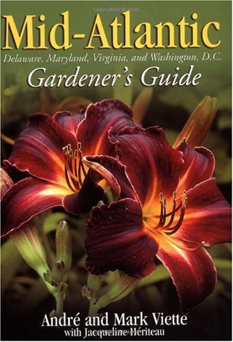 Mid-Atlantic Gardener's Guide (Gardener's Guides) (English Edition)