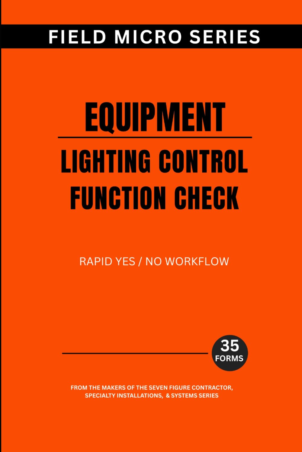 Equipment: Lighting Control Function Check (Field Micro Series)