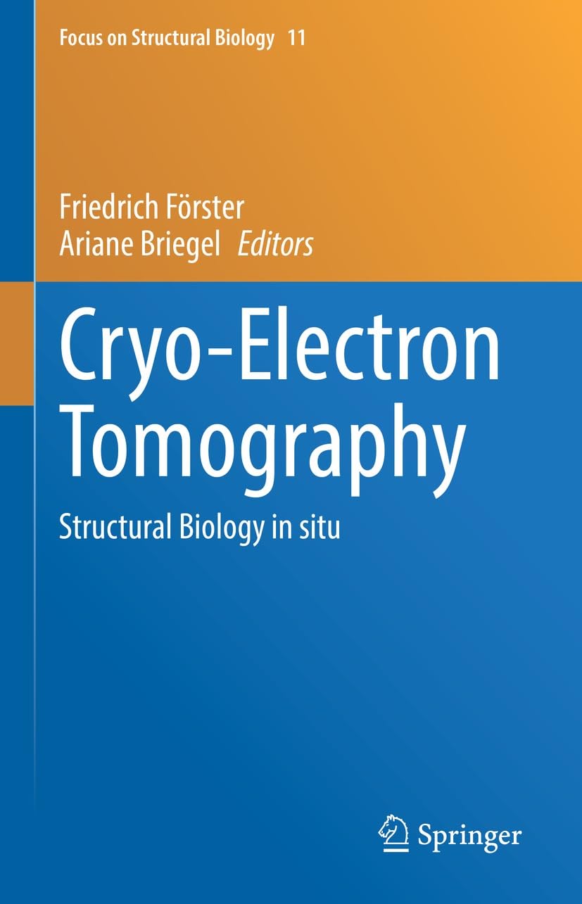 ler totalmente Cryo-Electron Tomography: Structural Biology in situ (Focus on Structural Biology Book 11) (English Edition)
