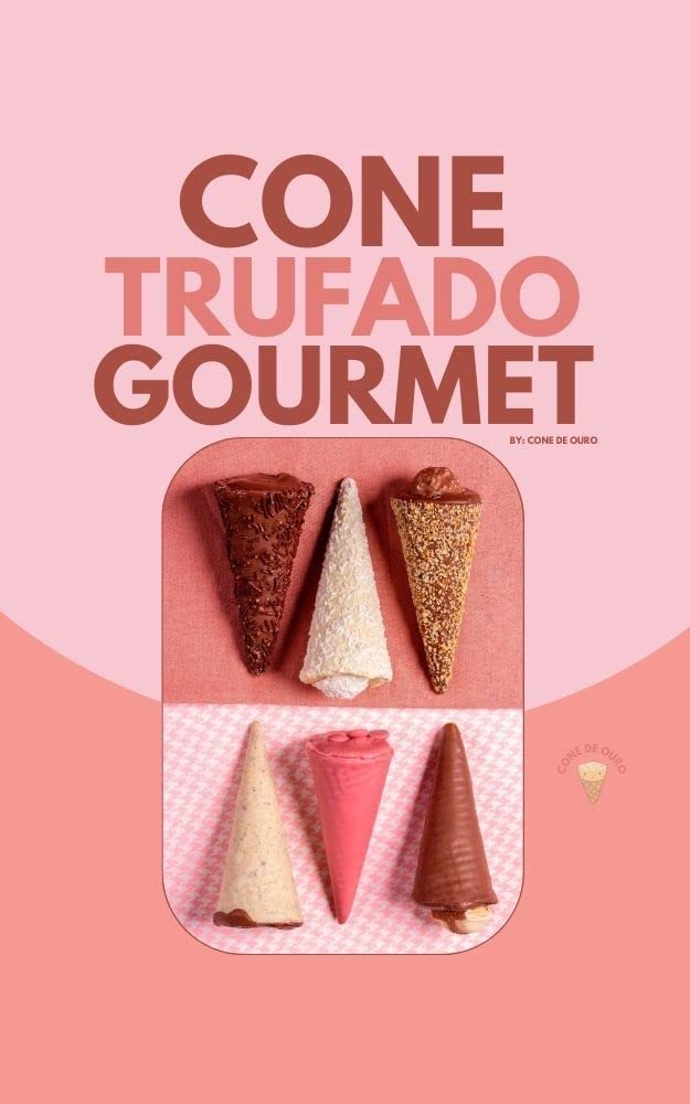 ler totalmente Cones trufados gourmet: renda extra com cones trufados