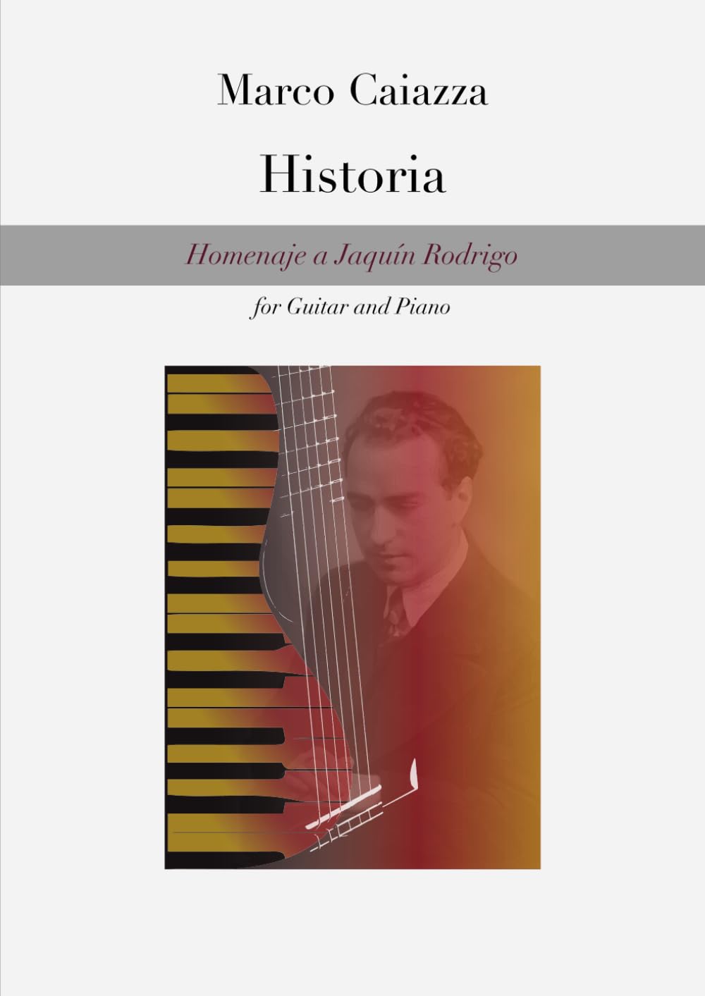 ler totalmente Historia: Homenaje a Joaquín Rodrigo (for Guitar and Piano)