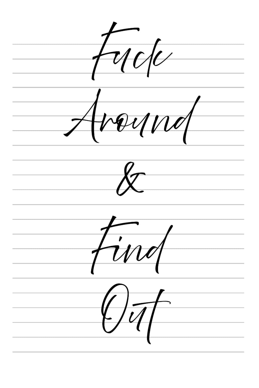 ler totalmente Fuck Around & Find Out: Daily Journal