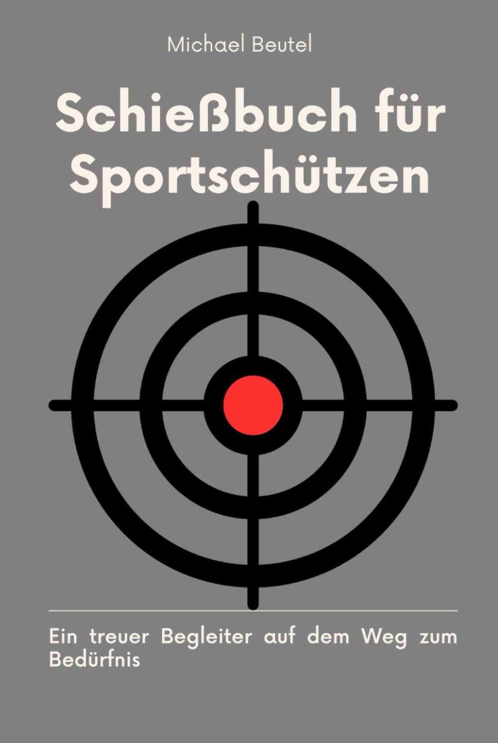 capítulo por capítulo baixar Schießbuch für Sportschützen: Ein treuer Begleiter auf dem Weg zum Bedürfnis (Alles für Sportschützen und Jäger) (German Edition)