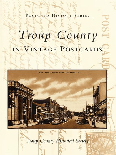 Troup County in Vintage Postcards (Postcard History Series) (English Edition) baixar livro de graça
