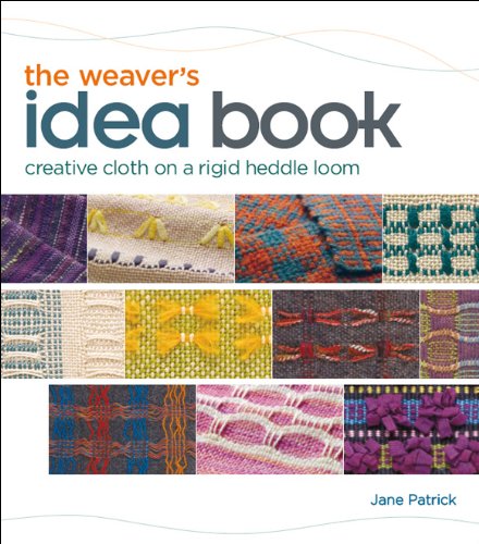 The Weaver's Idea Book: Creative Cloth on a Rigid Heddle Loom (English Edition) baixar o livro de graça